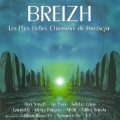 Breizh - Les Plus Belles Chansons de Bretagne